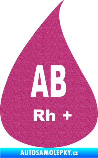 Samolepka Krevní skupina AB Rh+ kapka Ultra Metalic růžová