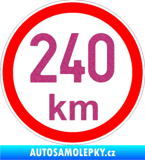 Samolepka Maximální rychlost 240km - nejvyšší konstrukční rychlost Ultra Metalic růžová