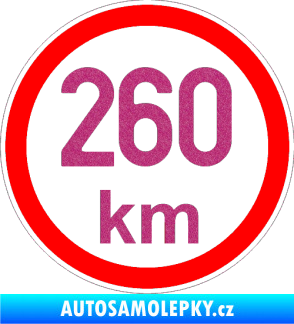 Samolepka Maximální rychlost 260km - nejvyšší konstrukční rychlost Ultra Metalic růžová