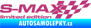 Samolepka S-MAX limited edition pravá Ultra Metalic růžová