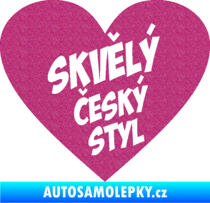 Samolepka Skvělý český styl srdce Ultra Metalic růžová