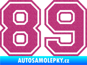 Samolepka Startovní číslo 89 typ 4 Ultra Metalic růžová