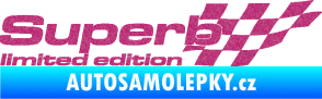 Samolepka Superb limited edition pravá Ultra Metalic růžová