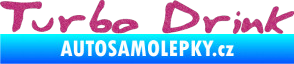 Samolepka Turbo drink Ultra Metalic růžová