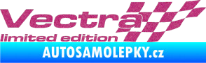 Samolepka Vectra limited edition pravá Ultra Metalic růžová