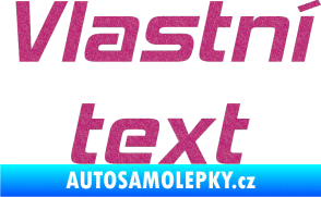 Samolepka Vlastní text - Hemi Head Ultra Metalic růžová