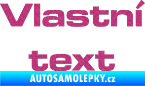 Samolepka Vlastní text - Microgramma Ultra Metalic růžová