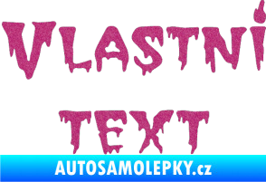 Samolepka Vlastní text - QTGhoul Face Ultra Metalic růžová