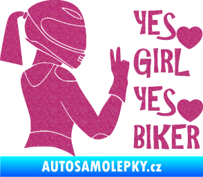 Samolepka Yes girl, yes biker motorkářka Ultra Metalic růžová
