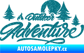 Samolepka Adventure outdoor nápis les,hory a táborák Ultra Metalic tyrkysová