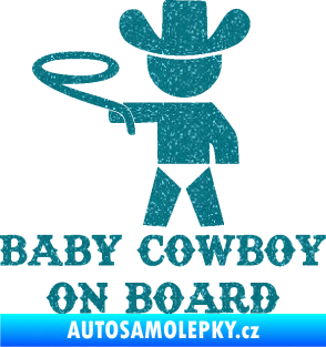 Samolepka Baby cowboy on board levá Ultra Metalic tyrkysová