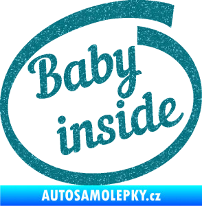 Samolepka Baby inside dítě v autě nápis Ultra Metalic tyrkysová