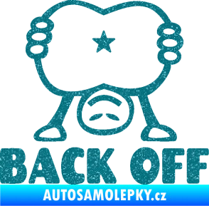 Samolepka Back off panáček Ultra Metalic tyrkysová