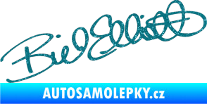 Samolepka Podpis Bill Elliott  Ultra Metalic tyrkysová