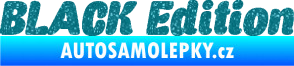 Samolepka Black edition 001 nápis Ultra Metalic tyrkysová