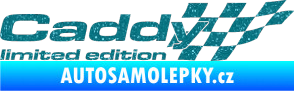 Samolepka Caddy limited edition pravá Ultra Metalic tyrkysová