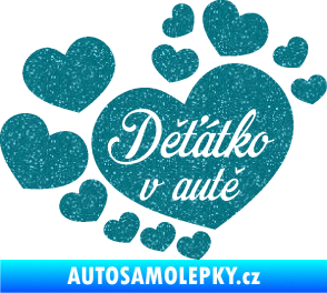 Samolepka Dítě v autě 092 nápis děťátko v autě se srdíčky Ultra Metalic tyrkysová