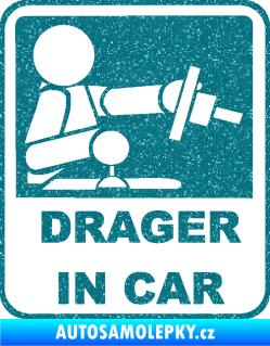 Samolepka Drager in car 001 Ultra Metalic tyrkysová