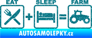 Samolepka Eat sleep farm Ultra Metalic tyrkysová