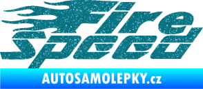 Samolepka Fire speed nápis s plameny Ultra Metalic tyrkysová