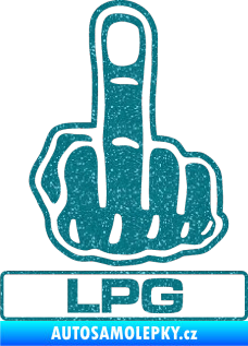 Samolepka Fuck off LPG Ultra Metalic tyrkysová