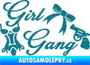 Samolepka Girl gang 001 Ultra Metalic tyrkysová