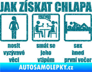 Samolepka Jak získat chlapa Ultra Metalic tyrkysová