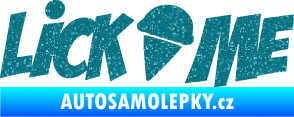 Samolepka Lick me nápis Ultra Metalic tyrkysová