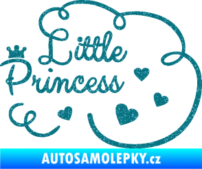 Samolepka Little princess nápis Ultra Metalic tyrkysová
