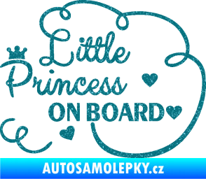 Samolepka Little princess on board nápis Ultra Metalic tyrkysová