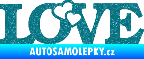 Samolepka Love 001 nápis se srdíčky Ultra Metalic tyrkysová