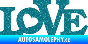 Samolepka Love 002 nápis se srdíčkem Ultra Metalic tyrkysová