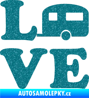 Samolepka Love camping 001 Ultra Metalic tyrkysová