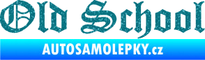 Samolepka Old School 001 nápis Ultra Metalic tyrkysová
