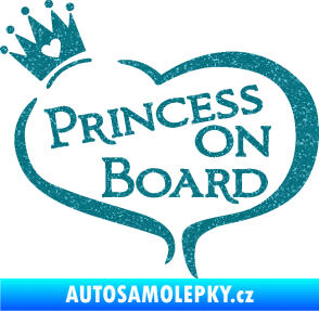 Samolepka Princess on board nápis s korunkou Ultra Metalic tyrkysová