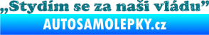 Samolepka Stydím se za naši vládu 005 Ultra Metalic tyrkysová