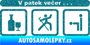 Samolepka V pátek večer  Ultra Metalic tyrkysová