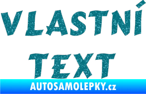 Samolepka Vlastní text - Cancun Ultra Metalic tyrkysová