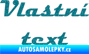 Samolepka Vlastní text - Magneto Ultra Metalic tyrkysová