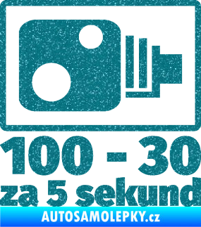 Samolepka Zpomalení před radarem ze 100 na 30 za 5 sekund Ultra Metalic tyrkysová