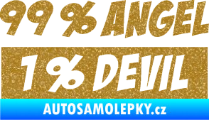 Samolepka 99% Angel, 1% Devil Ultra Metalic zlatá