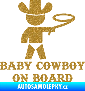 Samolepka Baby cowboy on board pravá Ultra Metalic zlatá
