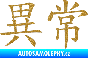 Samolepka Čínský znak Unusual Ultra Metalic zlatá