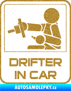 Samolepka Drifter in car 001 Ultra Metalic zlatá