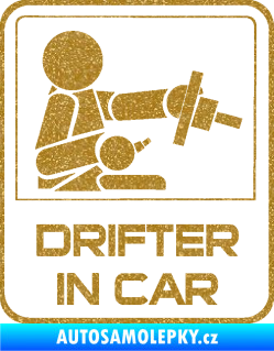 Samolepka Drifter in car 002 Ultra Metalic zlatá