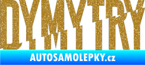 Samolepka Dymytry 001 Ultra Metalic zlatá