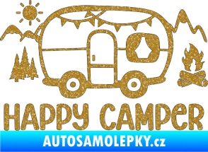 Samolepka Happy camper 002 pravá kempování s karavanem Ultra Metalic zlatá
