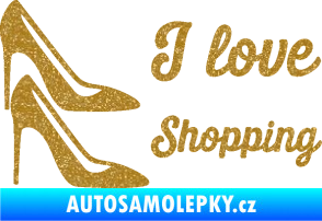 Samolepka I love shopping nápis  Ultra Metalic zlatá