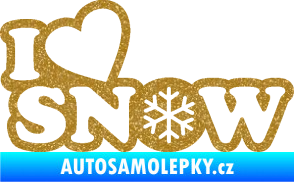 Samolepka I love snow nápis s vločkou Ultra Metalic zlatá