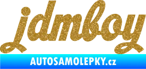 Samolepka Jdm boy nápis Ultra Metalic zlatá